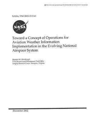 Book cover for Toward a Concept of Operations for Aviation Weather Information Implementation in the Evolving National Airspace System