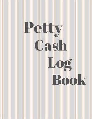 Book cover for Petty Cash Log Book