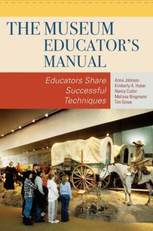 Cover of The Museum Educator's Manual