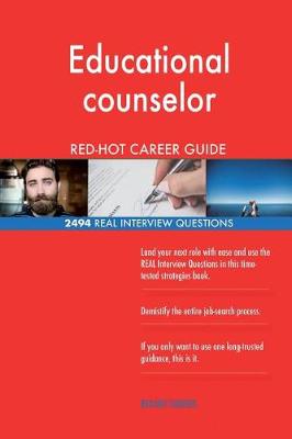 Book cover for Educational counselor RED-HOT Career Guide; 2494 REAL Interview Questions