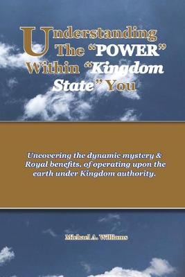 Book cover for Understanding the "POWER" within Kingdom State You