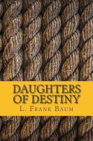 Cover of Daughters of Destiny