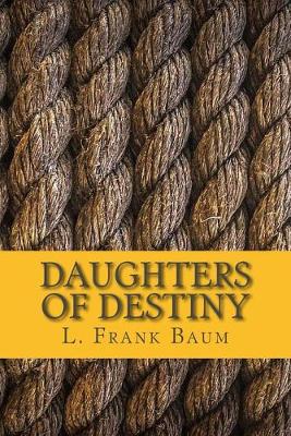 Book cover for Daughters of Destiny