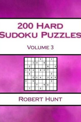 Cover of 200 Hard Sudoku Puzzles Volume 3