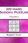 Book cover for 200 Hard Sudoku Puzzles Volume 3