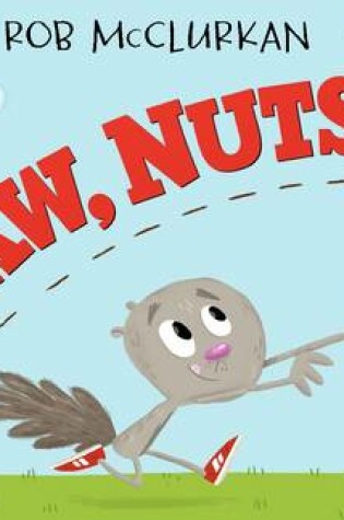 Cover of Aw, Nuts!