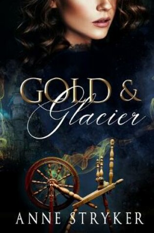 Cover of Gold & Glacier