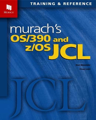 Book cover for Murach's OS/390 & Z/OS Jcl