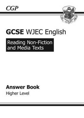 Cover of GCSE English WJEC Reading Non-Fiction Texts Answers (for Workbook) Higher (A*-G course)