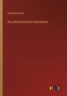 Book cover for Das altfranzösische Rolandslied