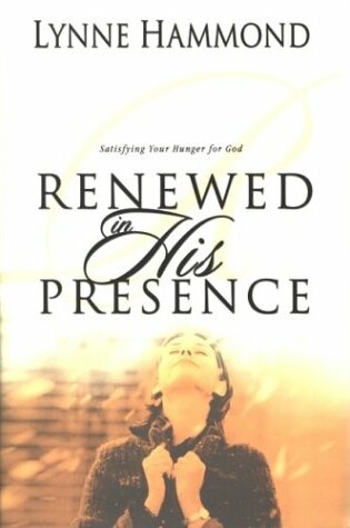 Cover of Renewed in His Presence