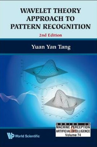 Cover of Wavelet Theory Approach To Pattern Recognition (2nd Edition)