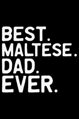 Book cover for Best Maltese Dad Ever