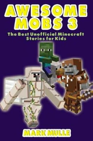 Cover of Awesome Mobs 3