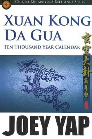 Cover of Xang Kong Da Gua 10,000 Year Calendar