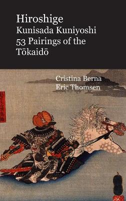 Book cover for Hiroshige Kunisada Kuniyoshi 53 Pairings of the Tōkaidō