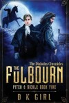 Book cover for The Fulbourn - Pitch & Sickle Book Five