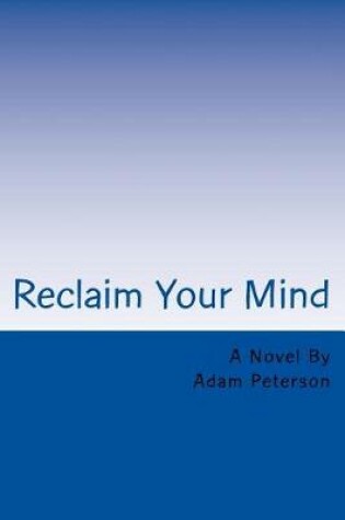 Cover of Reclaim Your Mind