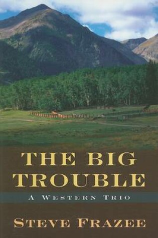 Cover of The Big Trouble