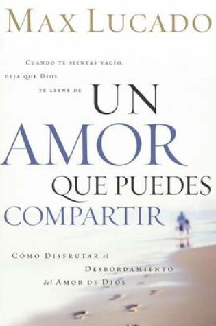 Cover of Un Amor Que Puedes Compartir