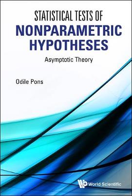 Book cover for Statistical Tests Of Nonparametric Hypotheses: Asymptotic Theory