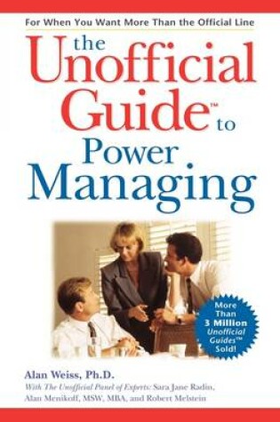 Cover of The Unofficial Guide to Power Managing