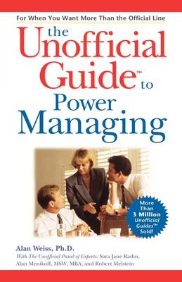 Cover of The Unofficial Guide to Power Managing