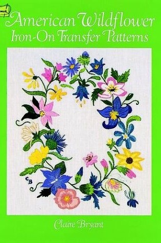 Cover of American Wildflower Iron-on Transfer Patterns