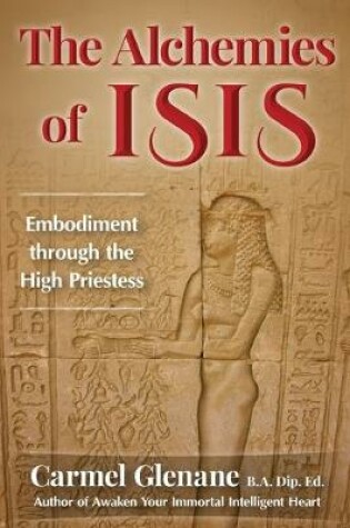 Cover of The Alchemies of Isis