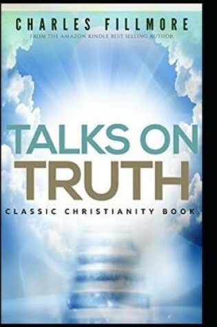 Cover of Talks on Truth illustrated