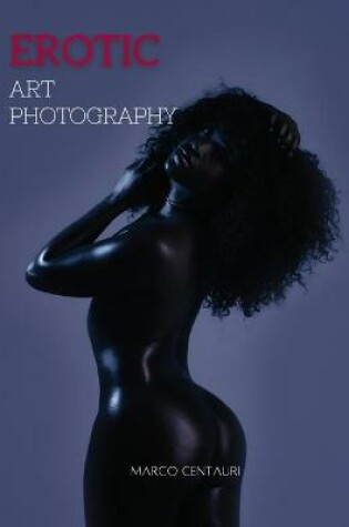 Cover of Erotic Art Photography