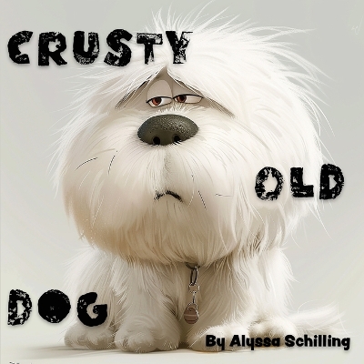 Book cover for Crusty Old Dog