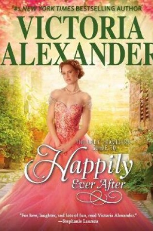 Cover of The Lady Travelers Guide to Happily Ever After