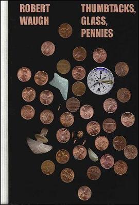 Book cover for Thumbtacks, Glass, Pennies