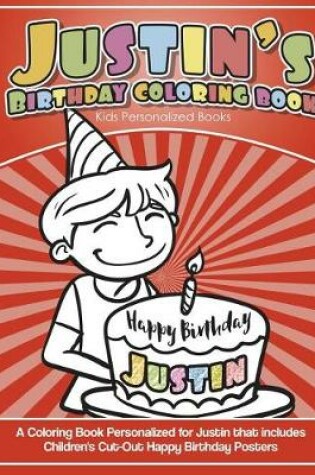 Cover of Justin's Birthday Coloring Book Kids Personalized Books