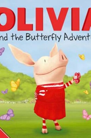 Cover of OLIVIA and the Butterfly Adventure
