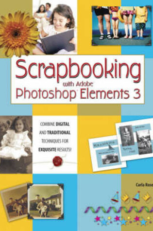 Cover of Scrapbooking with Adobe Photoshop Elements 3