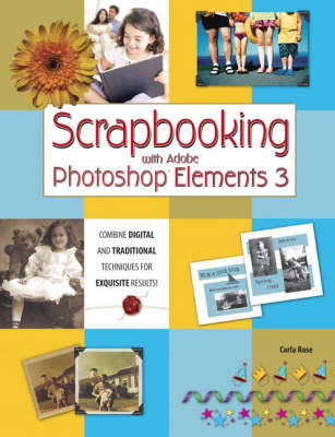 Book cover for Scrapbooking with Adobe Photoshop Elements 3