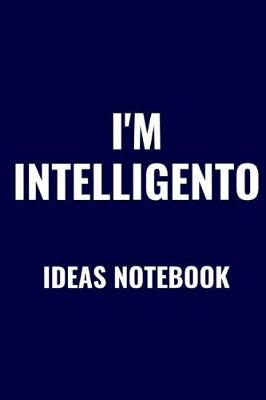 Book cover for I'm Intelligento