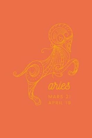 Cover of Aries - March 21 April 19