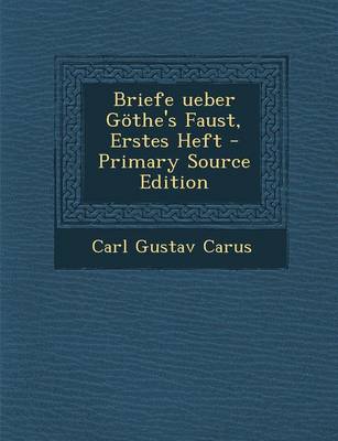 Book cover for Briefe Ueber Gothe's Faust, Erstes Heft