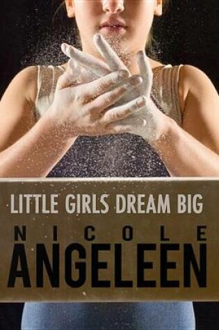 Cover of Little Girls Dream Big