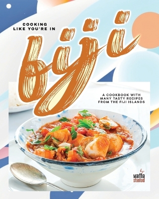 Book cover for Cooking Like You're in Fiji