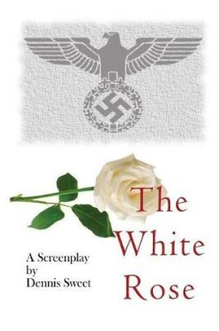 Cover of The White Rose