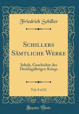 Book cover for Schillers Sämtliche Werke, Vol. 9 of 12