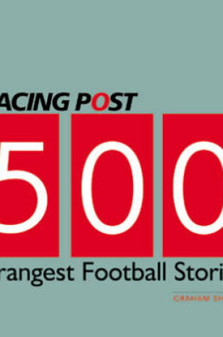 Cover of 500 Strangest Football Stories