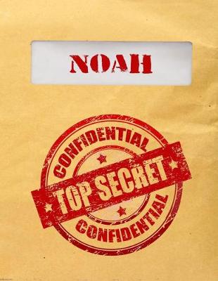 Book cover for Noah Top Secret Confidential