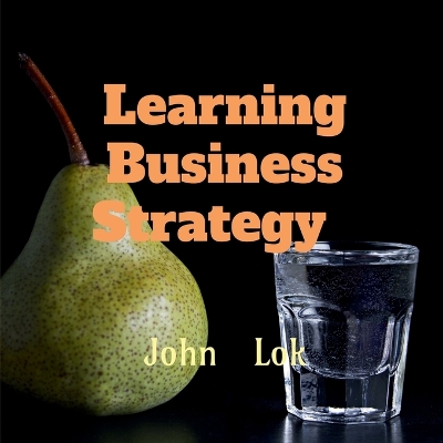 Book cover for Learning Business Strategy