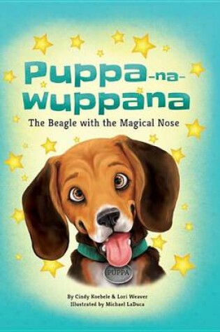 Cover of The Beagle with the Magical Nose