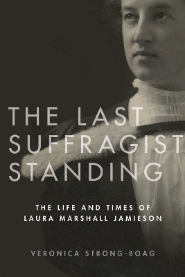 Book cover for The Last Suffragist Standing